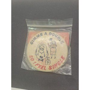 Vintage 1950's/60's NOS Gimme A Double So I Feel Single Pin-Back Button